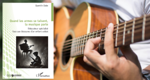 L'éducateur spécialisé face à l'enfant soldat : l'accompagnement en musique