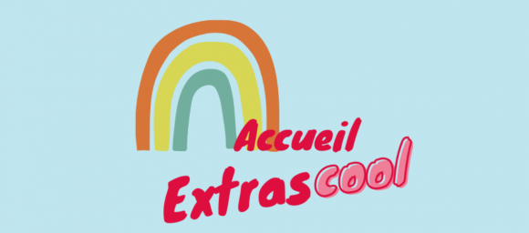 Mobilisons-nous pour un Accueil ExtrasCOOL de qualité (re)connu !