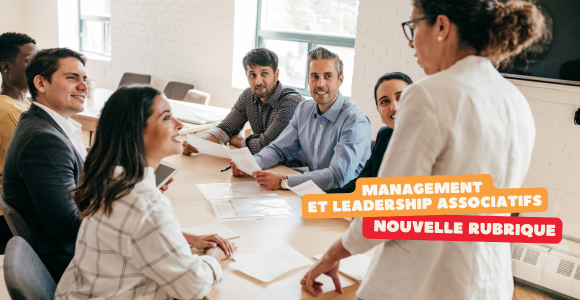 Repenser leadership et management dans les ASBL : nouveau dossier de MonASBL !